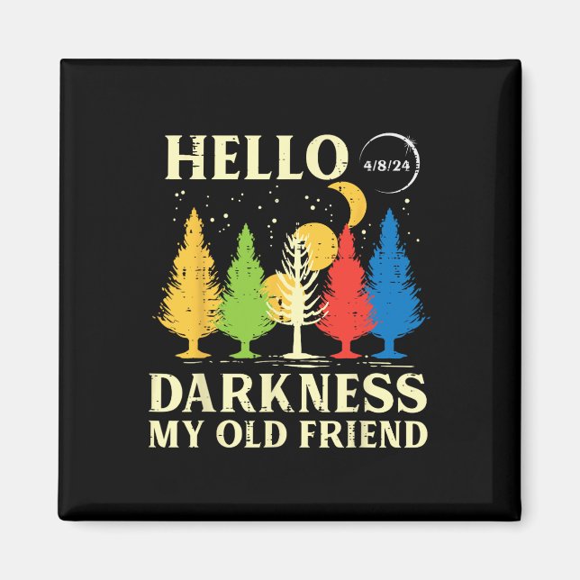 Imã Solar Eclipse 2024 Tress Hello Darkness 04.08 Cria (Frente)