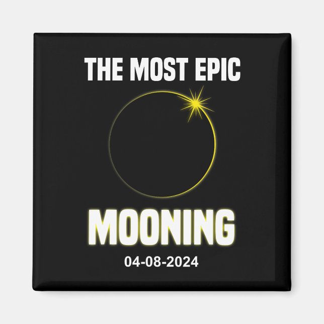 Imã Solar Eclipse Mooning Funny 04.08.2024 Eclipse (Frente)