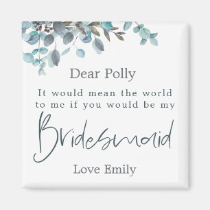 Imã Solicitação de Bridesmaid de Script Eucalyptus F