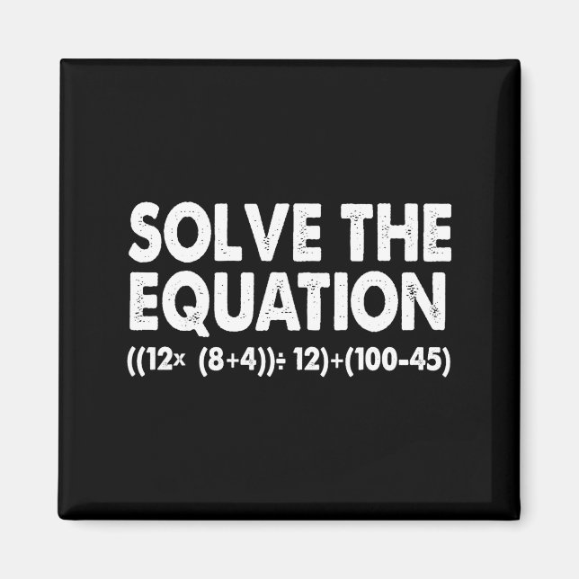 Imã Solve The Equation Funny Math Teacher 67 Meme Six  (Frente)
