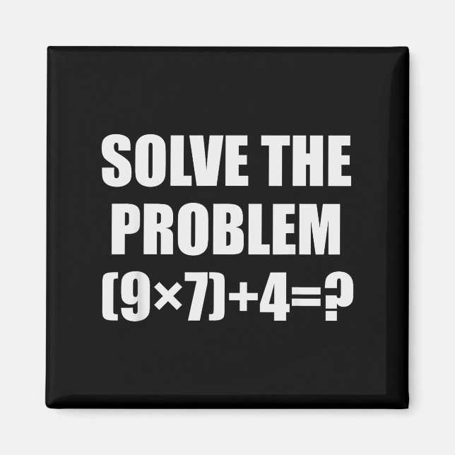 Imã Solve The Problem Funny 67 Meme Brainrot Math Teac (Frente)
