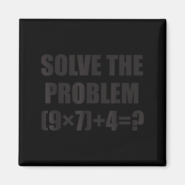 Imã Solve The Problem Funny 67 Meme Brainrot Math Teac (Frente)
