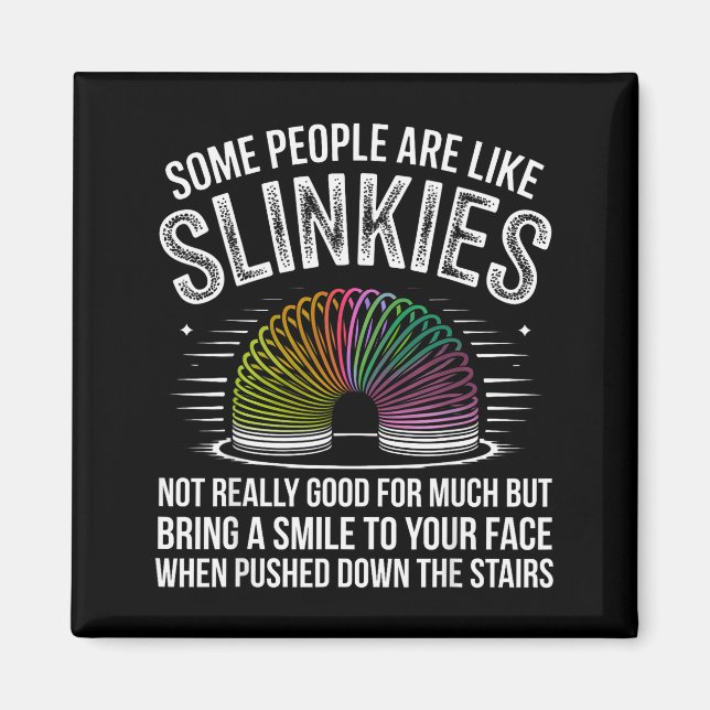 Imã Some People Are Like Slinkies Funny Humor Retro Sa (Frente)
