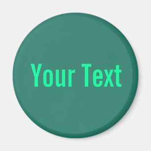 Imã SOMENTE COR/verde do oceano + seu texto