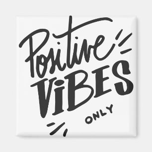 Imã Somente Vibes Positivas