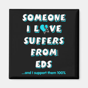 Imã Someone I Love...EDS Magnet