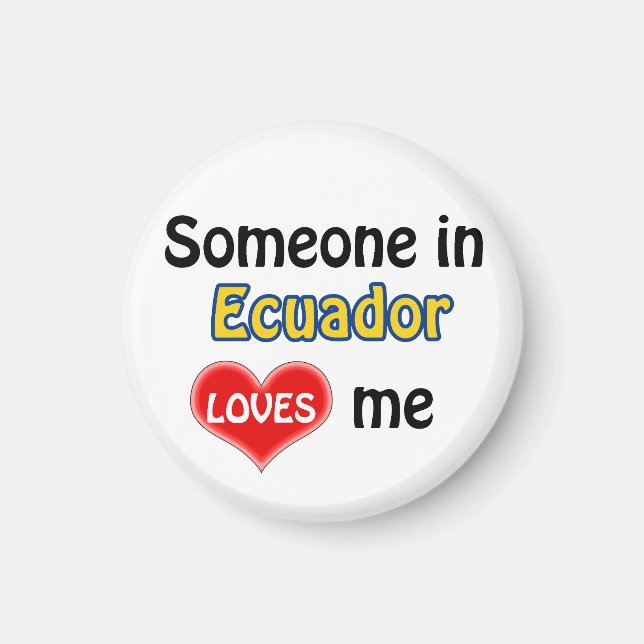 Imã Someone in Ecuador loves me (Frente)