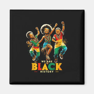 Imã Somos a História Negra, Orgulhosa História Negra M
