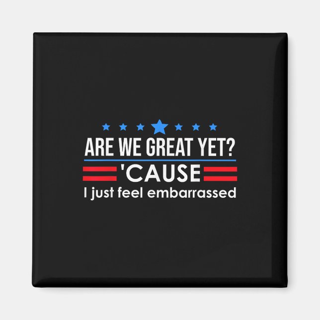 Imã Somos Excelentes Ainda Camiseiros Que Eu Sinto Emb (Frente)
