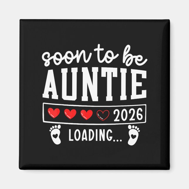 Imã Soon To Be Auntie 2026 Loading Pregnancy Announcem (Frente)