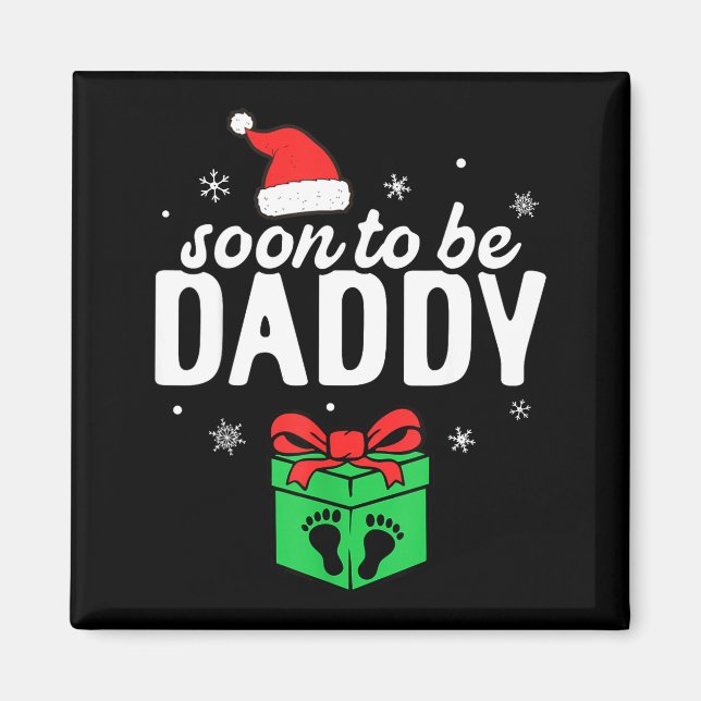 Imã Soon To Be Daddy Christmas Funny Pregnancy Announc (Frente)