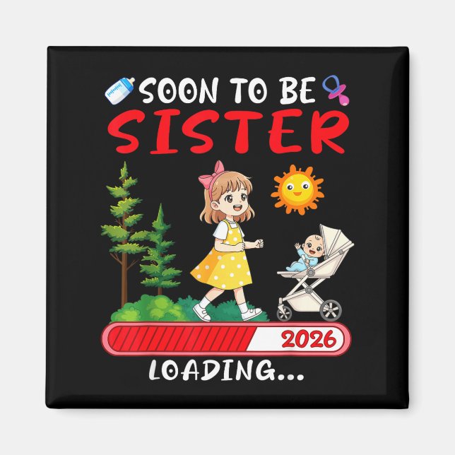 Imã Soon To Be Sister 2026 Loading Pregnancy Mom Annou (Frente)