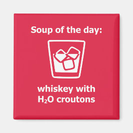 Imã Sopa do dia: uísque com bebidas H2O