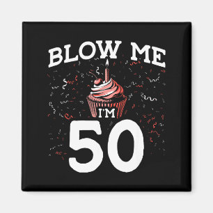 Imã Sopro Me Eu Sou 50 Piada Cinquenta Aniversário Bri
