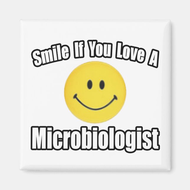 Imã Sorria...Ame um Microbiologista. (Frente)
