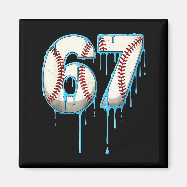 Imã Sorvete de Beisebol Drip 67 Seis Sete Meme Número  (Frente)