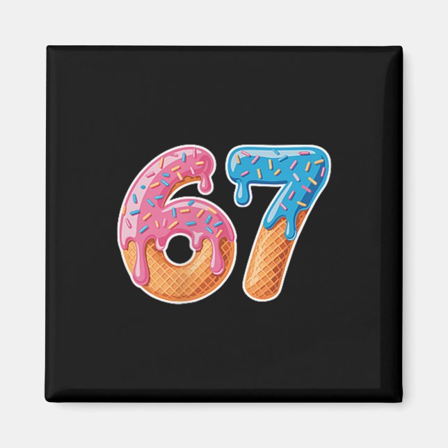 Imã Sorvete Drip Six Seven 6 7 Meme 67  (Frente)