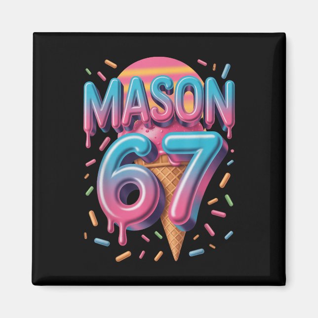 Imã Sorvete Mason 67 Meme Bysebyll Drip _1  (Frente)