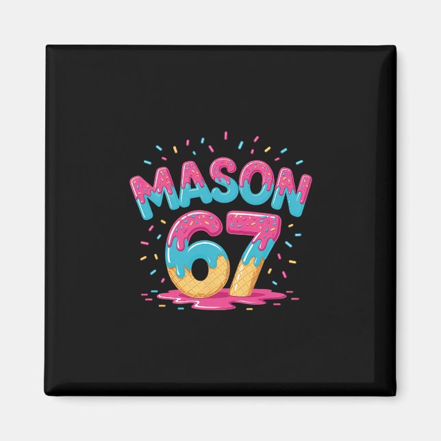 Imã Sorvete Six Seven Drip Esporte 67 Diversão Mason M (Frente)