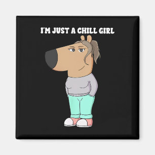 Imã Sou apenas uma garota chill Meme Engraçado 3