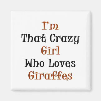 Imã Sou aquela garota louca que ama girafas