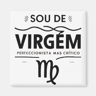 IMÃ SOU DE VIRGEM PERFECIONISTA MAS CRÍTICO