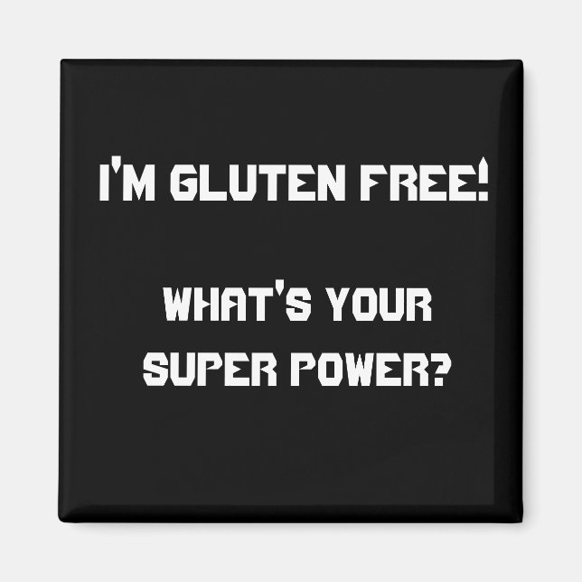 Imã Sou Gluten Free! Qual é o seu super poder? Íman (Frente)