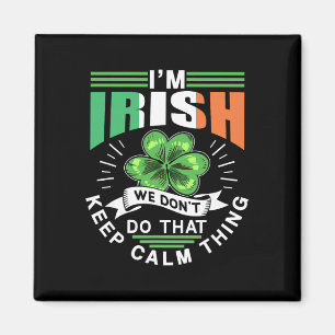 Imã Sou Irlandês Não Fazemos Essa Coisa de Manter Calm