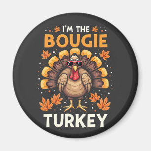 Imã Sou o Bougie Turkey Engraçado Ação de Graças Sassy