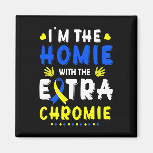 Imã Sou o "Homie com Síndrome Extra Chromie Down" Awa