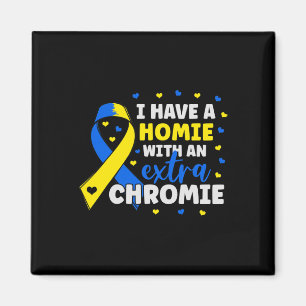 Imã Sou o "Homie com Síndrome Extra Chromie Down" Awa