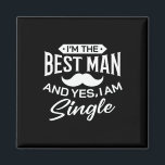 Imã Sou o melhor Padrinho de casamento de casamento En<br><div class="desc">Sou o melhor homem Padrinhos de casamento de casamento Engraçado Noção de Despedida de Solteira 1</div>