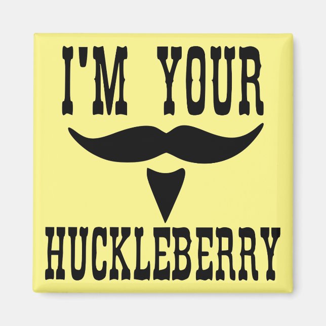 Imã Sou o seu esconderijo de Huckleberry #USAPatriotGr (Frente)
