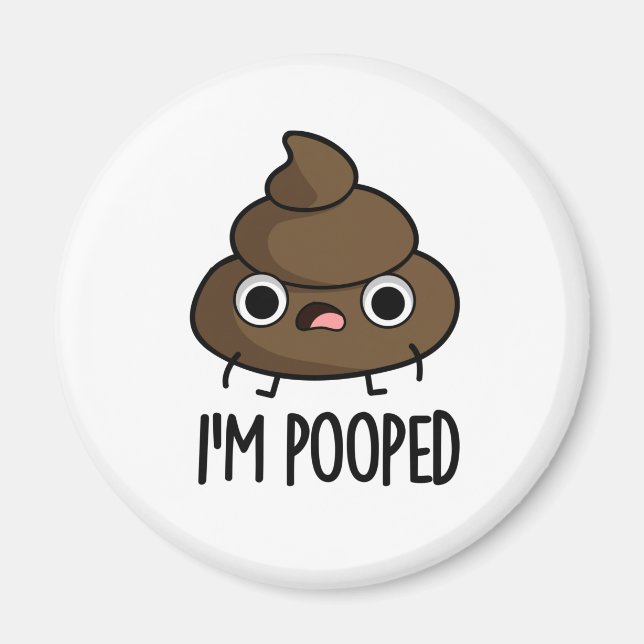 Imã Sou Pooped Engraçado Poo Pun (Frente)