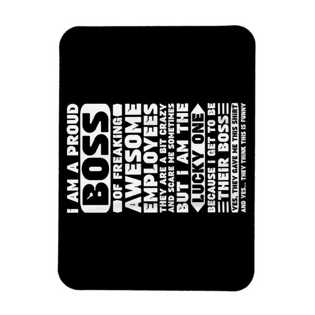 Ímã Sou um Chefe Orgulhoso de Empregados Admiráveis. (Vertical)