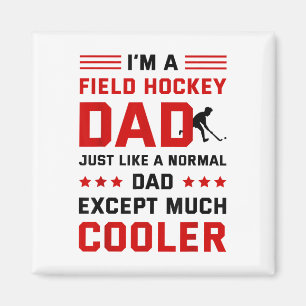 Imã Sou um Pai de Hockey de Campo Como um Pai Normal E