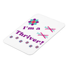 Ímã Sou um Thriver!
