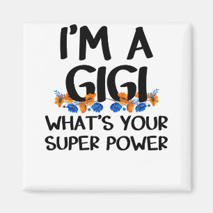 Imã Sou uma Gigi, qual é a sua potência superior, av