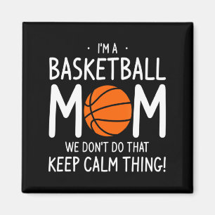 Imã Sou Uma Mãe De Basquete Não Fazemos Isso Mantenha