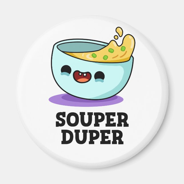 Imã Souper Duper Funny Souny Pun (Frente)