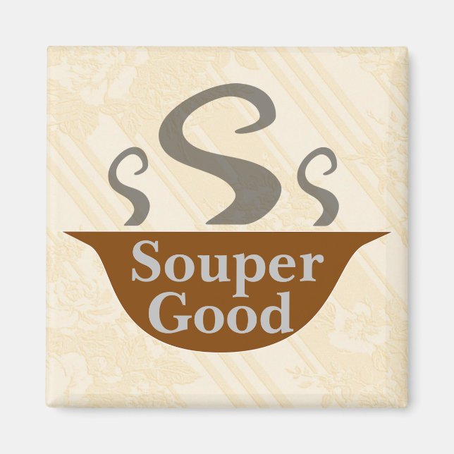 Imã Souper Good Magnet (Frente)