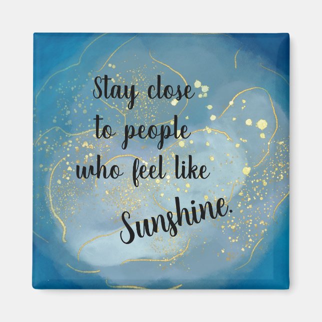 Imã Sparkle Sunshine Quote Magnet (Frente)