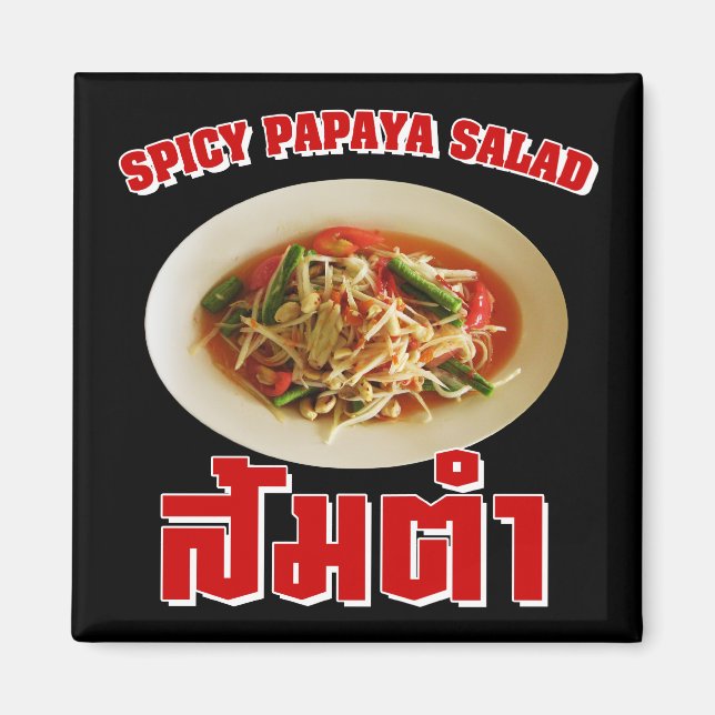 Imã Spicy Papaya Salad [Som Tam] ... Comida tailandesa (Frente)