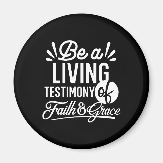 Imã Spiritual Living Testimony Faith and Grace Quote (Frente)