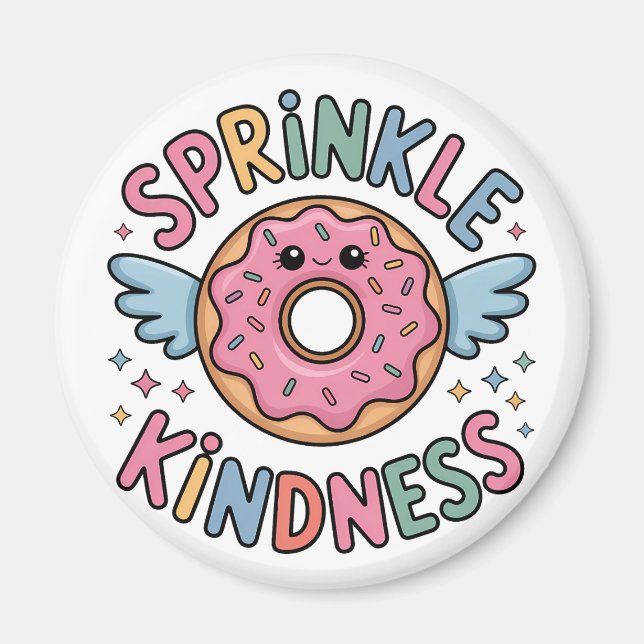Imã Sprinkle Kindness | Rosquinha (Frente)