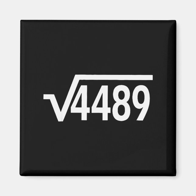 Imã Square Root 4489 Funny Math Teacher Six Seven 67 M (Frente)