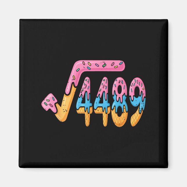 Imã Square Root 4489 Ice Cream Slang Math 67 Six Seven (Frente)