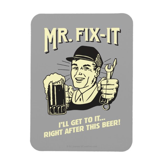 Ímã Sr. Fixit: Depois desta Cerveja (Vertical)