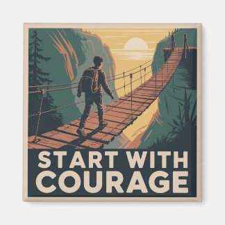 Imã Start With Courage