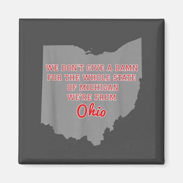 Imã State Of Ohio We Don't Give A For Michigan  (Frente)